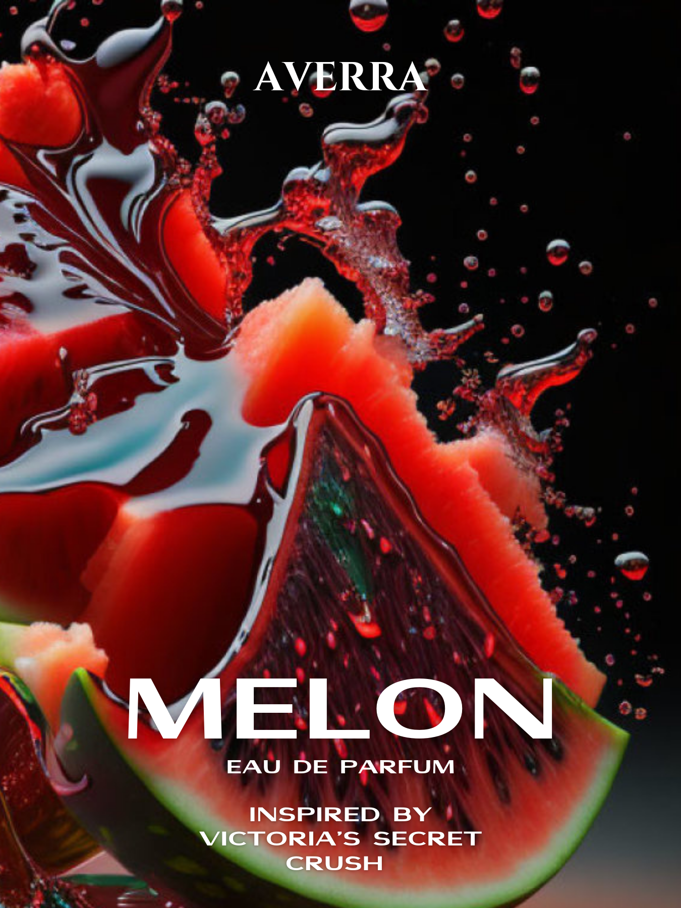 MELON for her | ( V*ctoria’s Secret Crush )